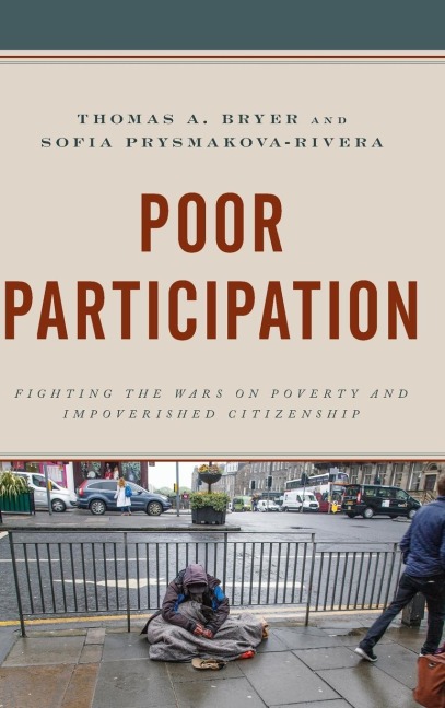 Poor Participation: Fighting the Wars on Poverty and Impoverished Citizenship