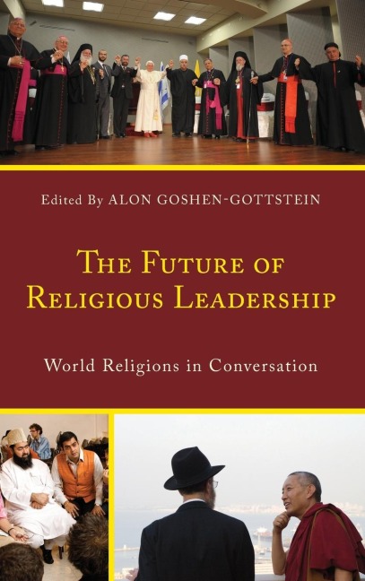 Future of Religious Leadership: World Religions in Conversation