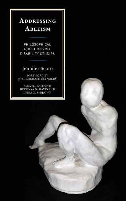 Addressing Ableism: Philosophical Questions via Disability Studies