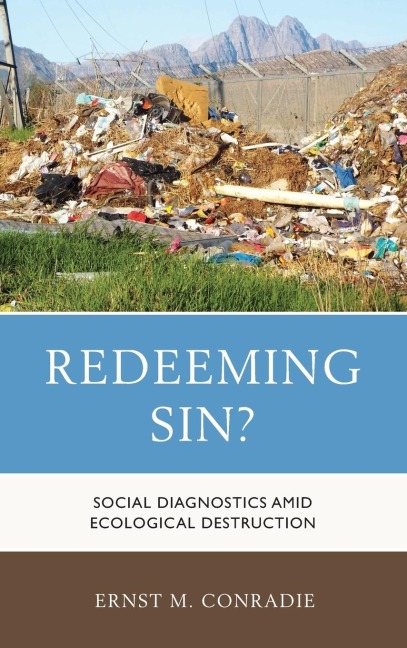 Redeeming Sin?: Social Diagnostics amid Ecological Destruction