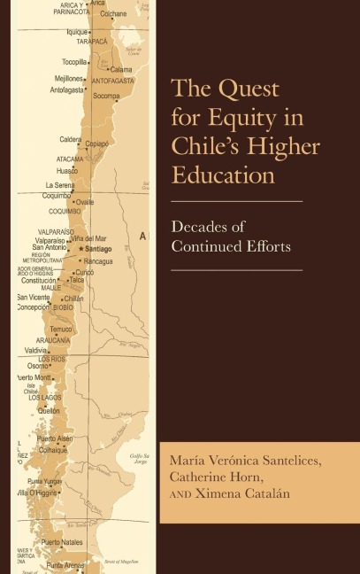 Quest for Equity in Chiles Higher Education: Decades of Continued Efforts
