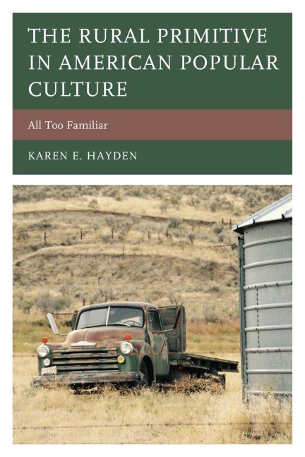 Rural Primitive in American Popular Culture: All Too Familiar