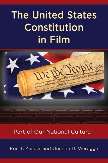 United States Constitution in Film: Part of Our National Culture