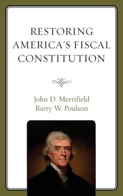 Restoring Americas Fiscal Constitution