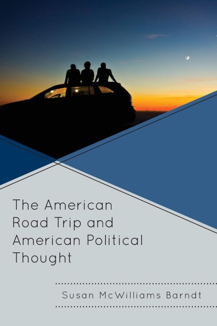 American Road Trip and American Political Thought