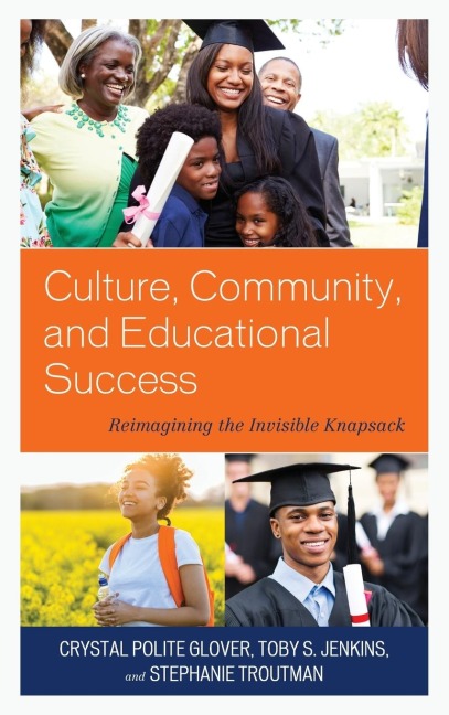 Culture, Community, and Educational Success: Reimagining the Invisible Knapsack