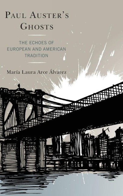 Paul Auster's Ghosts: The Echoes of European and American Tradition