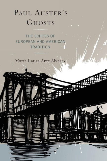 Paul Auster's Ghosts: The Echoes of European and American Tradition
