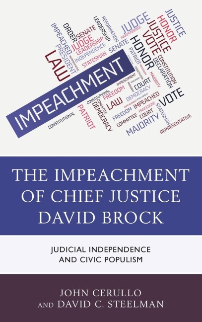 Impeachment of Chief Justice David Brock: Judicial Independence and Civic Populism