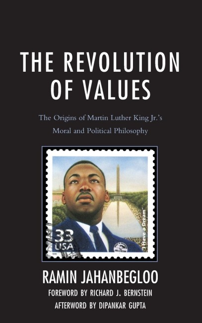Revolution of Values: The Origins of Martin Luther King Jr.'s Moral and Political Philosophy