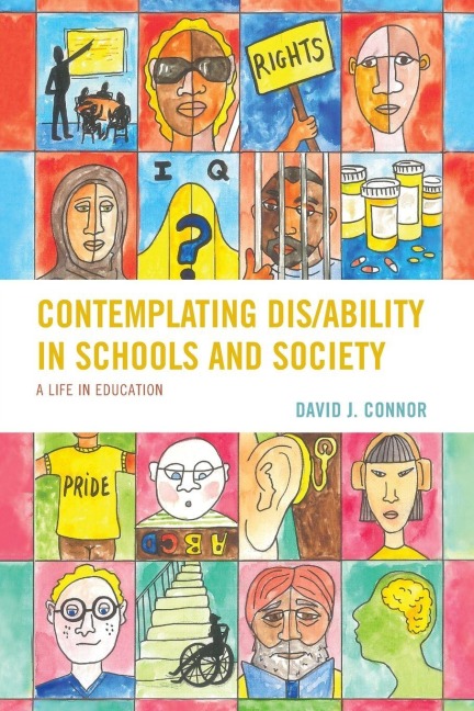 Contemplating Dis/Ability in Schools and Society: A Life in Education