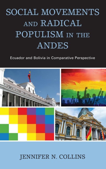 Social Movements and Radical Populism in the Andes: Ecuador and Bolivia in Comparative Perspective