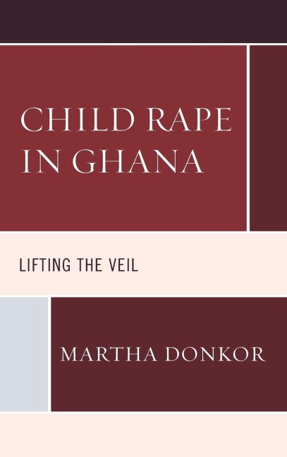 Child Rape in Ghana: Lifting the Veil