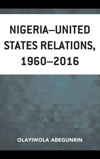 Nigeria-United States Relations, 1960-2016