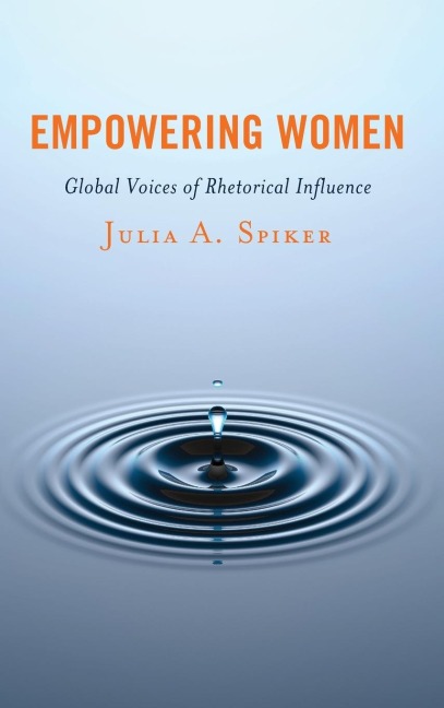 Empowering Women: Global Voices of Rhetorical Influence