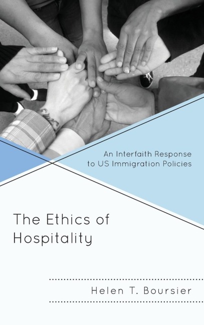 Ethics of Hospitality: An Interfaith Response to US Immigration Policies
