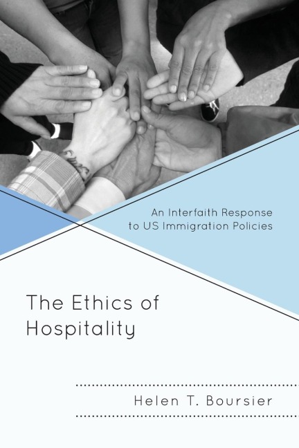 Ethics of Hospitality: An Interfaith Response to US Immigration Policies