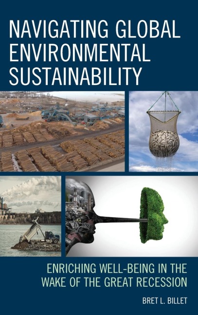 Navigating Global Environmental Sustainability: Enriching Well-Being in the Wake of the Great-Recession