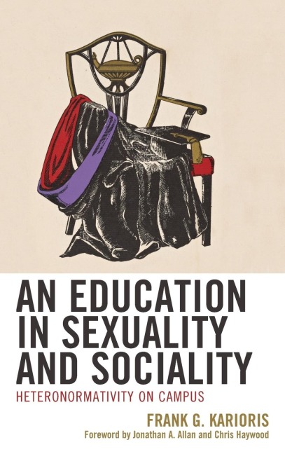 Education in Sexuality and Sociality: Heteronormativity on Campus