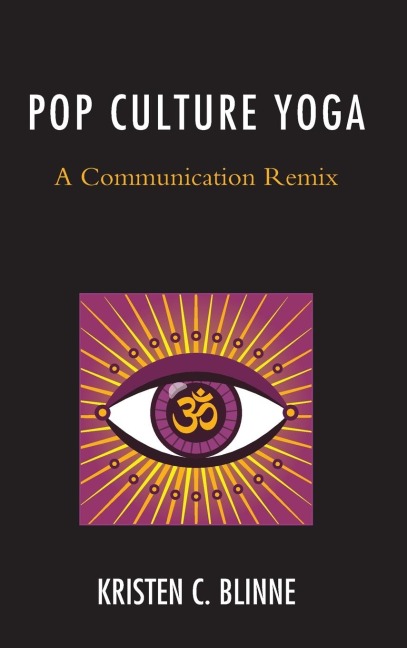 Pop Culture Yoga: A Communication Remix