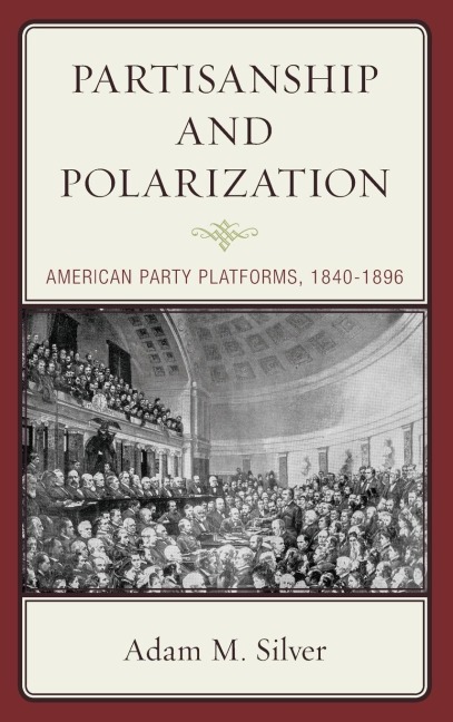 Partisanship and Polarization: American Party Platforms, 1840-1896