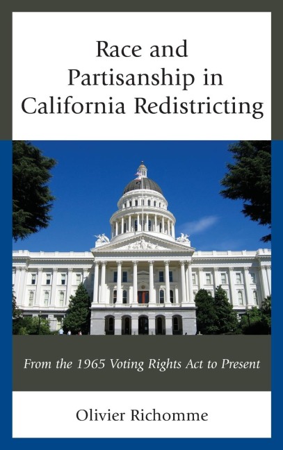 Race and Partisanship in California Redistricting: From the 1965 Voting Rights Act to Present