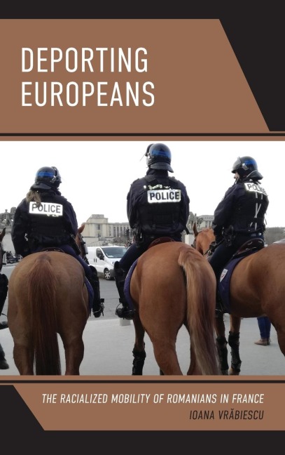 Deporting Europeans: The Racialized Mobility of Romanians in France