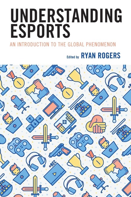 Understanding Esports: An Introduction to the Global Phenomenon