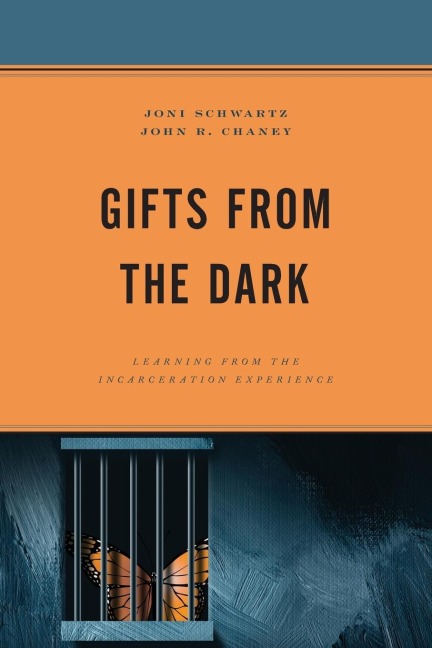 Gifts from the Dark: Learning from the Incarceration Experience