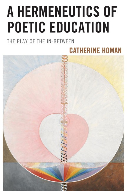 Hermeneutics of Poetic Education: The Play of the In-Between