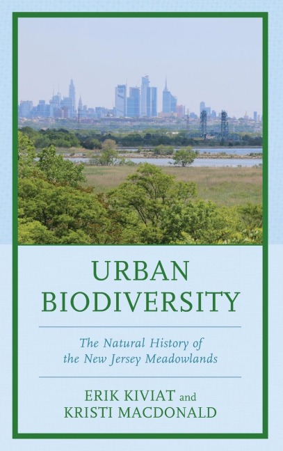 Urban Biodiversity: The Natural History of the New Jersey Meadowlands