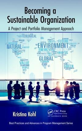Becoming a Sustainable Organization: A Project and Portfolio Management Approach