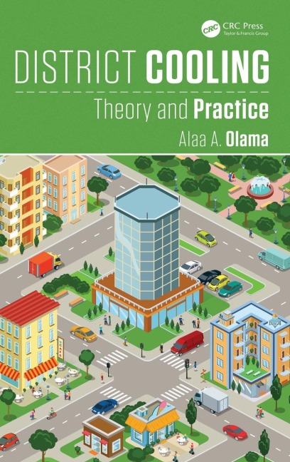 District Cooling: Theory and Practice