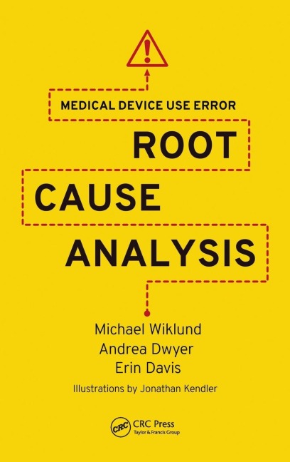 Medical Device Use Error: Root Cause Analysis