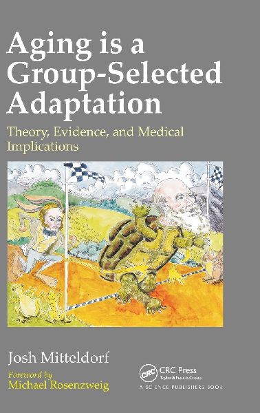 Aging is a Group-Selected Adaptation: Theory, Evidence, and Medical Implications