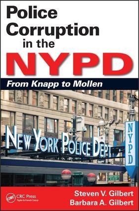 Police Corruption in the NYPD: From Knapp to Mollen
