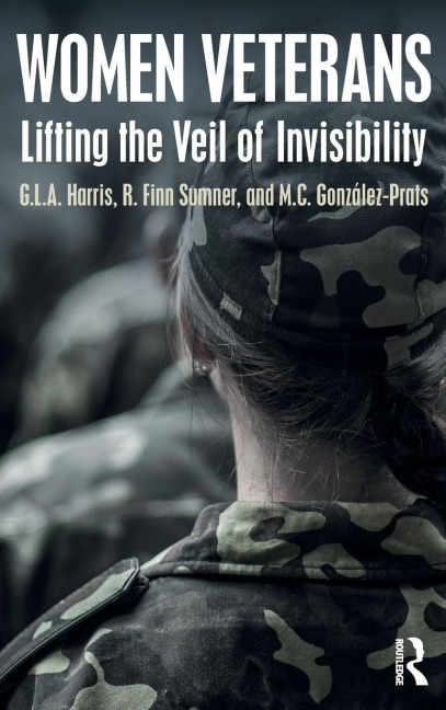 Women Veterans: Lifting the Veil of Invisibility