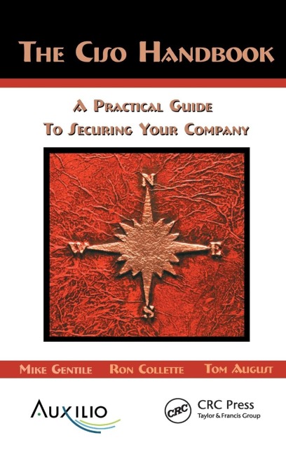 The CISO Handbook: A Practical Guide to Securing Your Company