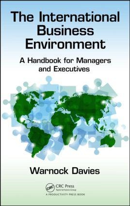 The International Business Environment: A Handbook for Managers and Executives