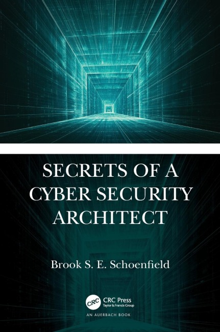 Secrets of a Cyber Security Architect