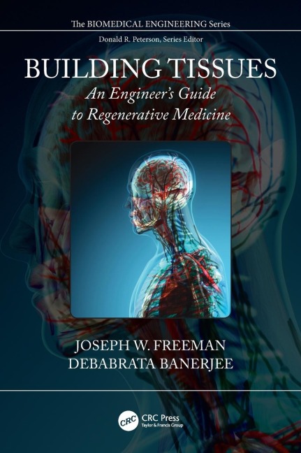 Building Tissues: An Engineers Guide to Regenerative Medicine