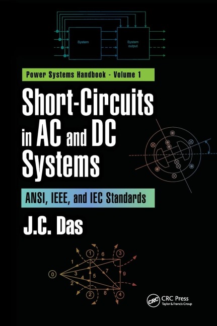 Short-Circuits in AC and DC Systems: ANSI, IEEE, and IEC Standards