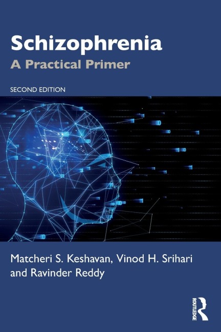 Schizophrenia: A Practical Primer