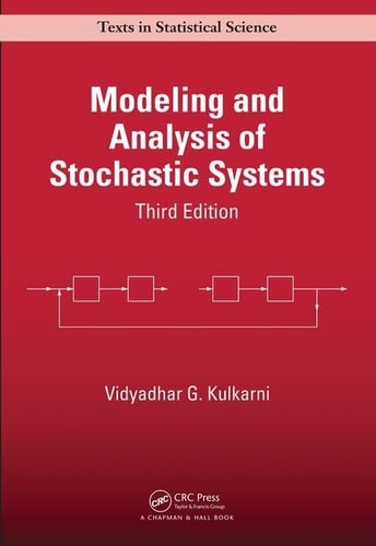 Modeling and Analysis of Stochastic Systems