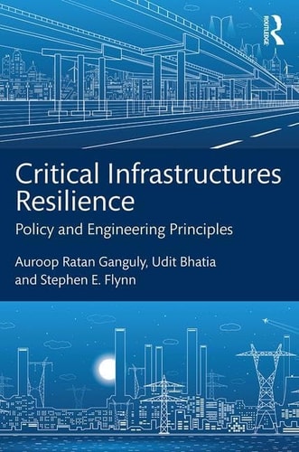 Critical Infrastructures Resilience Policy and Engineering Principles