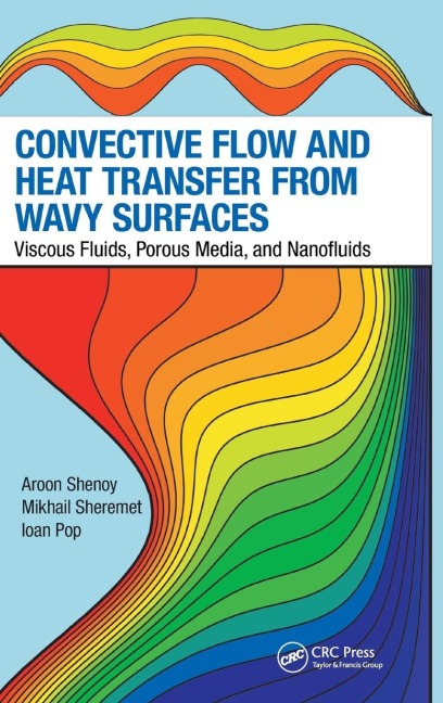 Convective Flow and Heat Transfer from Wavy Surfaces: Viscous Fluids, Porous Media, and Nanofluids