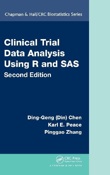 Clinical Trial Data Analysis Using R and SAS