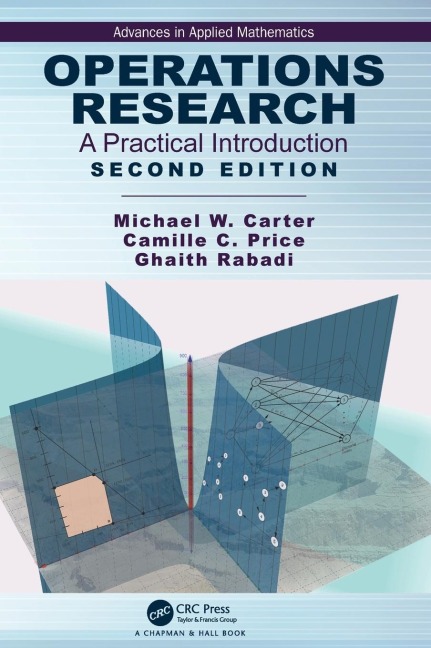Operations Research: A Practical Introduction