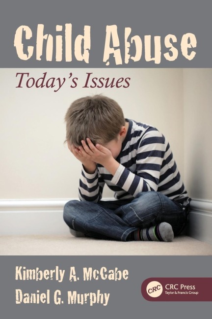 Child Abuse: Todays Issues