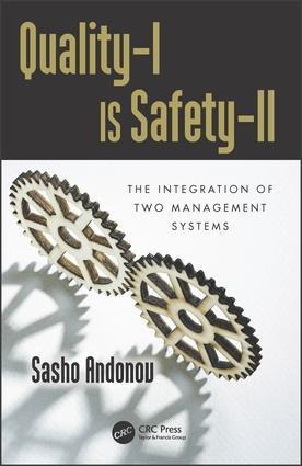 Quality-I Is Safety-LL: The Integration of Two Management Systems